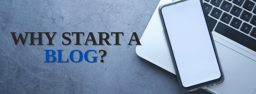 Why start a blog